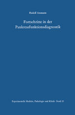 FORTSCHRITTE IN DER PANKREASFUNKTIONSDIAGNOSTIK;BEITRAG ZUM PROBLEM DER DIAGNOSE VON SUBAKUT-CHRONISCHEN