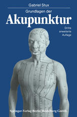 Grundlagen der Akupunktur : Chinesische Übersetzungen von Karl Alfried Sahm Zeichnungen von Petra Kofen