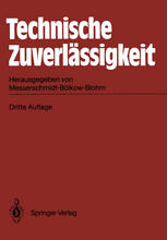 Technische Zuverlässigkeit : Problematik · Mathematische Grundlagen Untersuchungsmethoden · Anwendungen