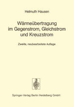 Wärmeübertragung im Gegenstrom, Gleichstrom und Kreuzstrom