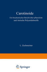 Carotinoide Ein Biochemischer Bericht über Pflanzliche und Tierische Polyenfarbstoffe