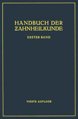 Handbuch der Zahnheilkunde : Die Chirurgischen Erkrankungen der Mundhöhle der Zähne und Kiefer