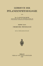 Lehrbuch der Pflanzenphysiologie Erster Band: Chemische Physiologie