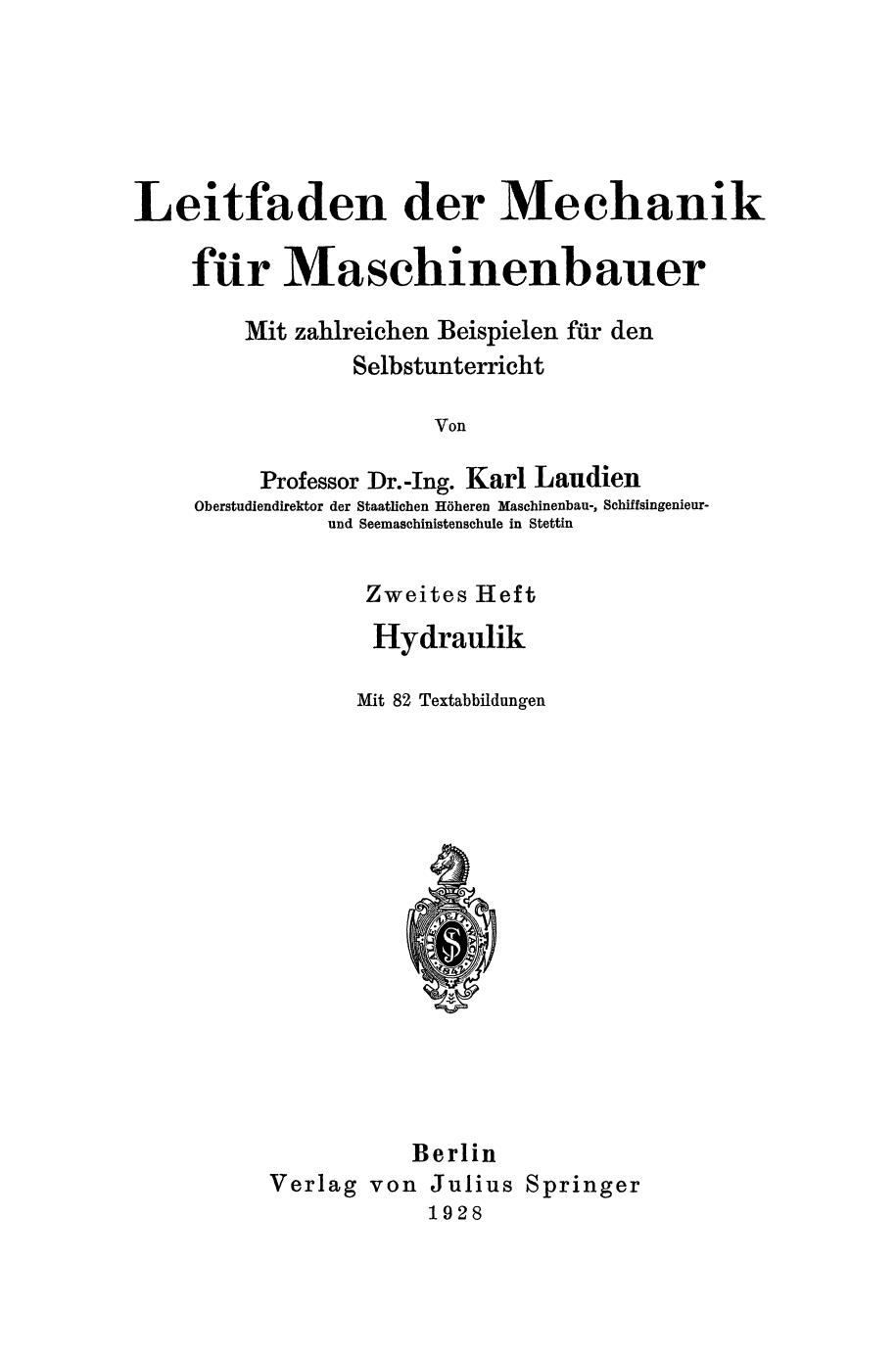 Leitfaden der Mechanik für Maschinenbauer : Mit zahlreichen Beispielen für den Selbstunterricht