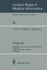 AIME 89 : Second European Conference on Artificial Intelligence in Medicine, London, August 29th-31st 1989. Proceedings