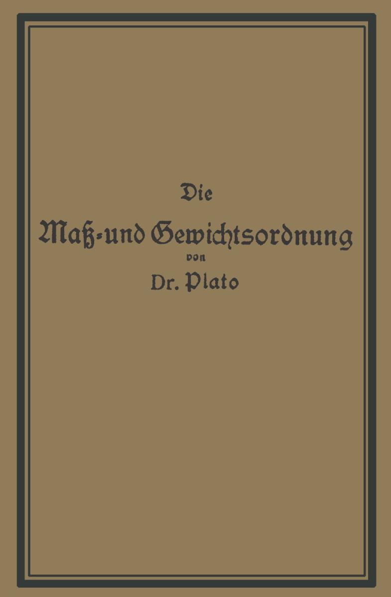 Die Maß- und Gewichtsordnung