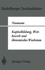 Kapitalbildung, Wettbewerb und ökonomisches Wachstum