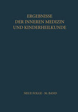 Ergebnisse der Inneren Medizin und Kinderheilkunde Neue Folge