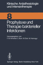 Prophylaxe und Therapie bakterieller Infektionen : Workshop Januar 1975
