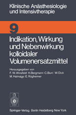 Indikation, Wirkung und Nebenwirkung kolloidaler Volumenersatzmittel : Symposion April 1975