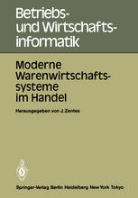 Moderne Warenwirtschaftssysteme im Handel : Internationale Fachtagung 25.-27. Oktober 1984, Rüschlikon-Zürich