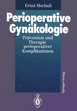 Perioperative Gynäkologie : Prävention und Therapie perioperativer Komplikationen