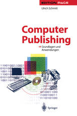 Computer Publishing : Grundlagen und Anwendungen