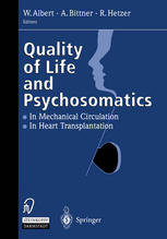 Quality of life and psychosomatics : in mechanical circulation, the heart transplantation