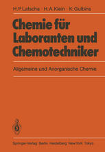 Chemie für Laboranten und Chemotechniker : Allgemeine und Anorganische Chemie