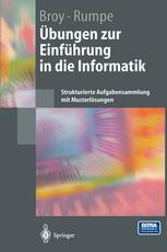 Übungen zur Einführung in die Informatik : Strukturierte Aufgabensammlung mit Musterlösungen