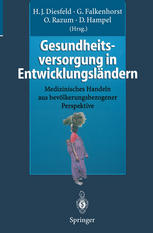 Gesundheitsversorgung in Entwicklungsländern : Medizinisches Handeln aus bevölkerungsbezogener Perspektive