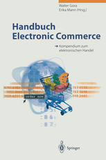 Handbuch Electronic Commerce Kompendium zum elektronischen Handel
