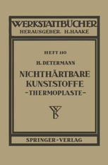 Nichthärtbare Kunststoffe (Thermoplaste)