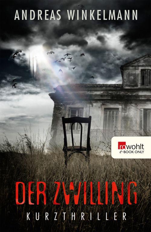 Der Zwilling. Rowohlt E-Book Only Kurzthriller
