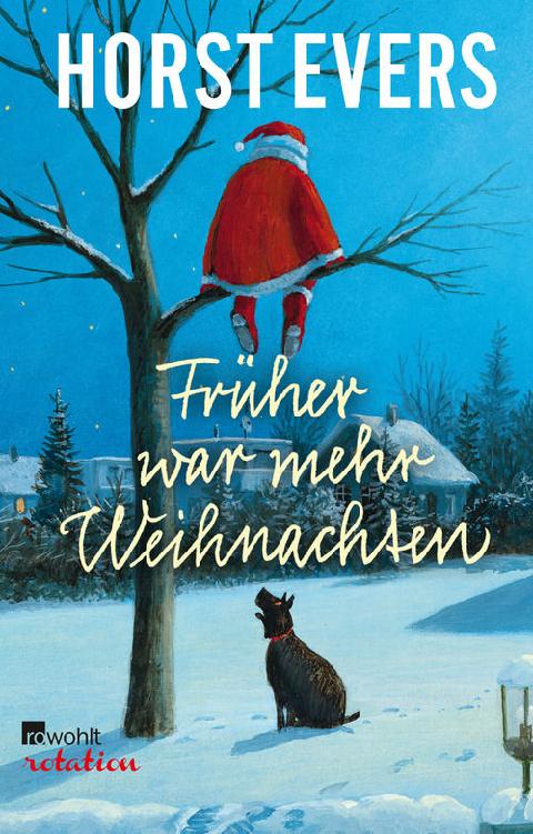 Früher war mehr Weihnachten