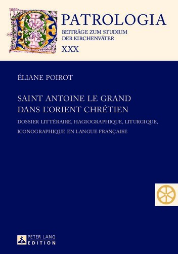 Saint Antoine Le Grand Dans l'Orient Chr�tien