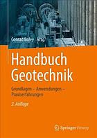 Handbuch Geotechnik : Grundlagen - Anwendungen - Praxiserfahrungen