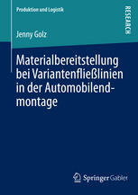 Materialbereitstellung bei Variantenfließlinien in der Automobilendmontage