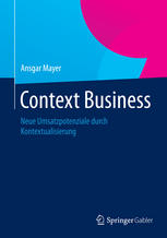 Context Business neue Umsatzpotenziale durch Kontextualisierung