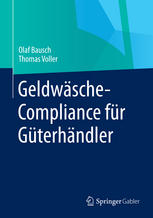 Geldwäsche-Compliance für Güterhändler