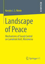 Landscape of Peace Mechanisms of Social Control on Lamotrek Atoll, Micronesia