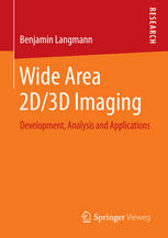 Wide Area 2D/3D Imaging Development, Analysis and Applications