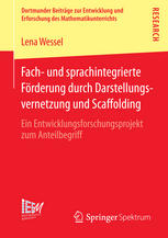 Fach- und sprachintegrierte Förderung durch Darstellungsvernetzung und Scaffolding : ein Entwicklungsforschungsprojekt zum Anteilbegriff