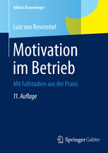 Motivation im Betrieb mit Fallstudien aus der Praxis