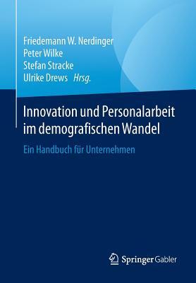 Innovation Und Personalarbeit Im Demografischen Wandel