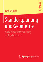 Standortplanung und Geometrie : Mathematische Modellierung im Regelunterricht