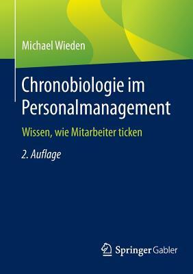 Chronobiologie Im Personalmanagement