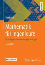 Mathematik für Ingenieure Grundlagen - Anwendungen in Maple