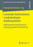 Crossmedia-Kommunikation in Kulturbedingten Handlungsraumen