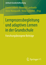 Lernprozessbegleitung und adaptives Lernen in der Grundschule : Forschungsbezogene Beiträge