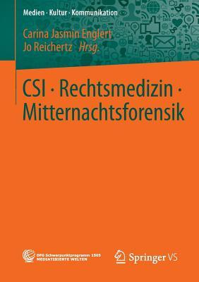 Csi Rechtsmedizin Mitternachtsforensik