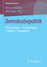 Demokratiepolitik : Vermessungen, Anwendungen, Probleme, Perspektiven