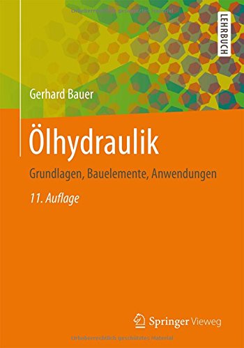 Olhydraulik : grundlagen, bauelemente, anwendungen.