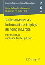 Stellenanzeigen als Instrument des Employer Branding in Europa : Interdisziplinäre und kontrastive Perspektiven.