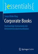 Corporate Books Hochwertige Instrumente der Unternehmenskommunikation