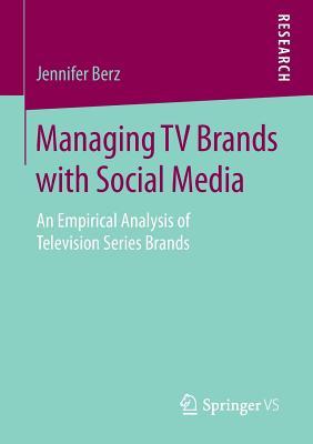 Managing TV Brands with Social Media