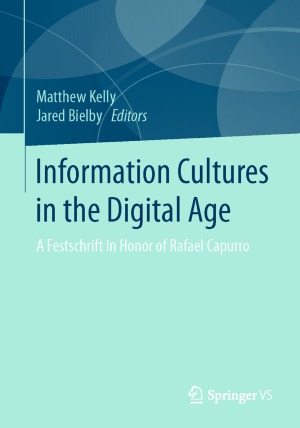 Information Cultures in the Digital Age