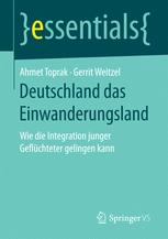 Deutschland das Einwanderungsland wie die Integration junger Geflüchteter gelingen kann