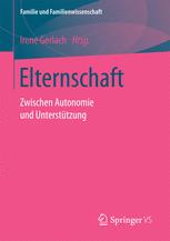 Elternschaft Zwischen Autonomie und Unterstützung