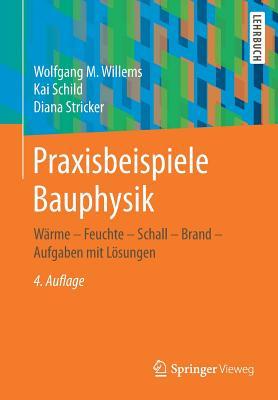 Praxisbeispiele Bauphysik